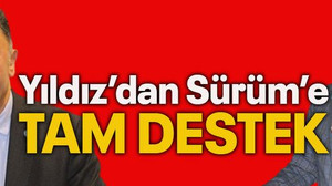 Yıldız’dan Sürüm’e tam destek